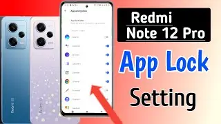 How to lock apps in Redmi note 12 pro / Redmi note 12 pro me app lock kaise kare/app lock setting