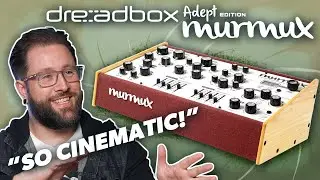 Inspiring, Cinematic Analog Synthesizer! - Limited Edition Dreadbox Murmux V3