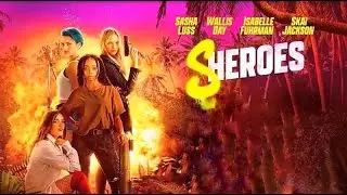 Sheroes Movie Trailer