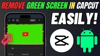 (2024) How To Remove Green Screen In CapCut - Full Guide