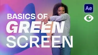 Keying Green Screen For Beginners | Adobe After Effects Tutorial