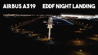 Airbus A319 Night Landing EDDF RWY 07L [X-Plane 11]