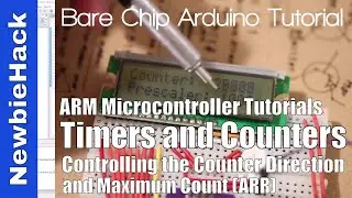 42. How to use the ARR Register and the Direction for Timer/Counter on the STM32 ARM Microcontroller