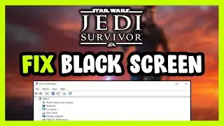 How to FIX STAR WARS Jedi: Survivor Black Screen!