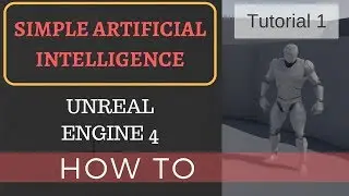 Simple AI #1 (Setup) - UE4