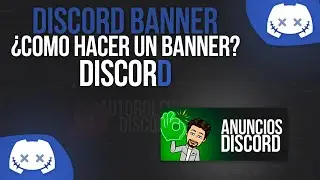 ⭐ Como Hacer Un Banner Para Tu Servidor de Discord - 2022