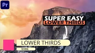 Create STUNNING Lower Thirds | Premiere Pro Tutorial