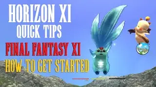 HorizonXI - FFXI - How to Start Playing and How to Install - Quick Tips Series