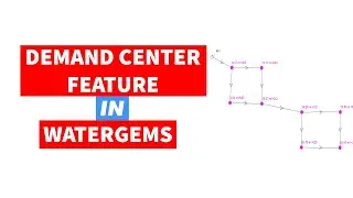 Demand Center feature in WaterGEMS Connect Edition