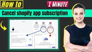 How to cancel shopify app subscription 2024