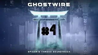 Ghostwire tokyo spider's thread 2K 60Fps #4 : Tí oẳng mấy lần