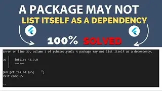 A package may not list itself as a dependency || Pubspec.yaml error || Flutter errors  - 100% Solved