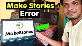 Make Stories Subdomain Not Working || Make Stories SSL Not Verify || Make Stories Not Working