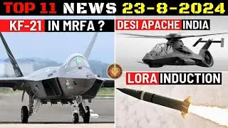 Indian Defence Updates : KF-21 in MRFA,Desi Apache,LORA Induction,DRDO Robotic Army,Prithvi-2 Test