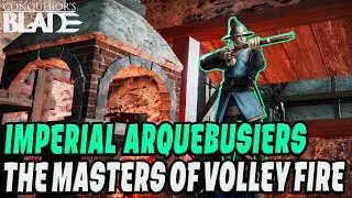 Conqueror's Blade - Imperial Arquebusiers Guide