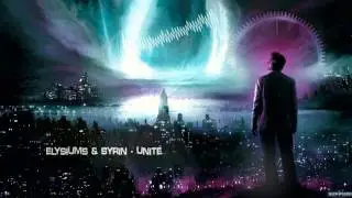 Elysiums & Syrin - Unite [HQ Free]