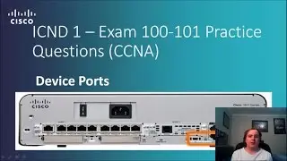 Cisco ICND 1 – Exam 100 101 Device Ports Practice Questions CCNA Routing and Switching