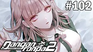 ВЕРА ДРУГ В ДРУГА - Danganronpa 2: Goodbye Despair 