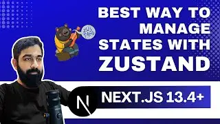 State Management using Zustand In Nextjs 13.4 and React