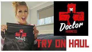 Dr Harness Try on haul - 