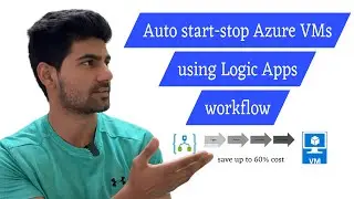 Automate VM Start/Stop with Azure Logic Apps