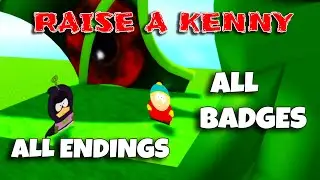 Raise Kenny - ALL ENDINGS + ALL BADGES [ROBLOX]