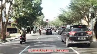 Jalan-jalan santai keliling Kota Pekanbaru (kondisi jalanan Pekanbaru terkini)