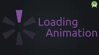 Android Studio - Loading Animation | Tutorial