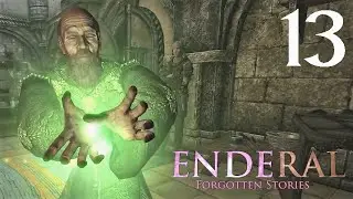 Enderal: Forgotten Stories - 13 - This Will Tickle [Skyrim Mod]