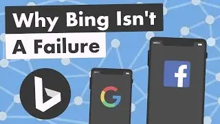 Why Bing Isnt a Failure (& the Future of the Internet)