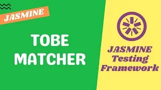 15. Learn toBe Matcher in Jasmine Unit Testing Framework - JavaScript Testing