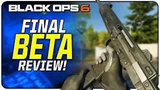 Will Black Ops 6 Be a Good Call of Duty? | (Final Beta Review & Feedback!)