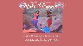 [Thaisud] Make it happen 🐚 - Barbie Mermaid power