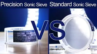 Precision Sonic Sieves vs Standard Sonic Sieves