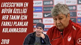 Ali Ece - Lucescu'nun En Büyük Özelliği Her Takım İçin Farklı Planlar Kullanabiliyor Olmasıdır.