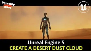 Unreal Engine 5 - Create a Desert Dust Cloud