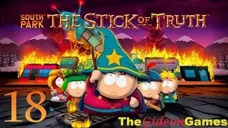 Прохождение South Park: The Stick of Truth [Южный Парк: Палка Истины] - Часть 18 (Смерть педофилам!)