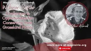 MPF Webinar: Challenges and opportunities for conserving rare grassland plants