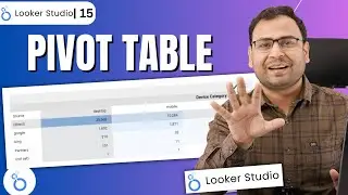 How to Create Pivot Table report in Looker Studio | Looker Studio Course | #15