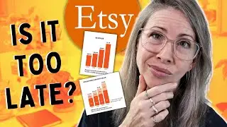 Is it too late to sell on Etsy? | Etsy growth stats 2022 - should you open a shop?