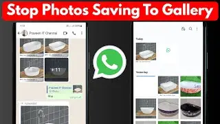 How To Stop Whatsapp Photos,Videos Going Into Gallery