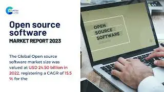 Open Source Software  Market Report 2023 | Forecast, Market Size & Growth