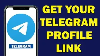 How To Get Your Telegram Profile Link | How To Get Telegram Profile Url | Telegram Profile Link Copy