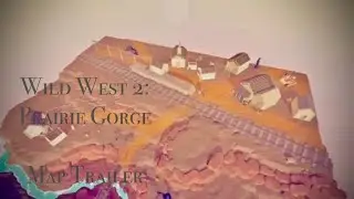 Wild West 2: Prairie Gorge (Official Tabs Map Trailer)
