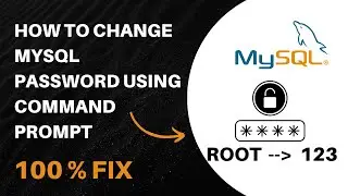 How to change MySQL root Password | using Command Prompt | in windows 7/10 | [2024].