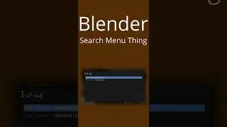 Blender Search Menu Thing #blendertutorial #blenderrender3d #b3d
