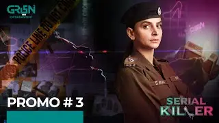 Serial Killer Promo 03 | Saba Qamar l Faiza Gillani | 01 Jan 2024 Only On Green TV