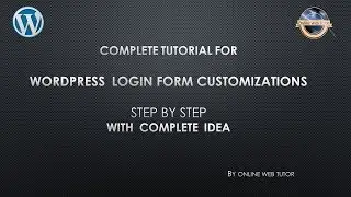 Step by step to Change WordPress Login Page Without Using a Plugin – The Right Way in easy steps