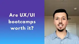 Are UX/UI bootcamps worth it?