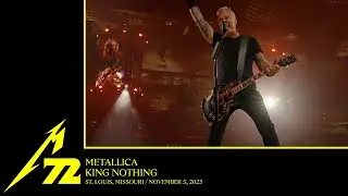 Metallica: King Nothing (St. Louis, MO - November 5, 2023)